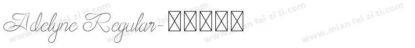 Adelyne Regular字体转换